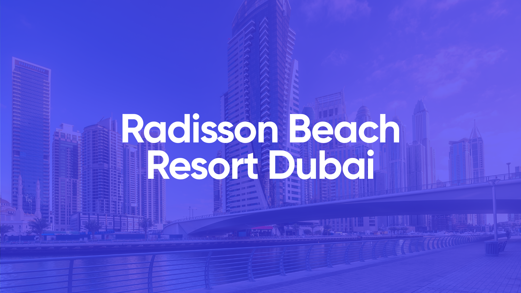 Eden - Radisson Beach Resort Dubai
